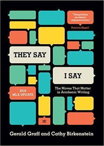 "They Say / I Say": The Moves That Matter in Academic Writing 3rd Edition ( PDF - Version )