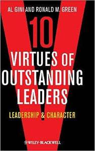 10 Virtues of Outstanding Leaders: Leadership and Character 1st Edition (PDF - Version)