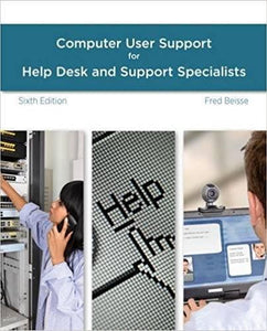 A Guide to Computer User Support for Help Desk and Support Specialists 6th Edition (PDF - Version)