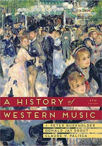 A History of Western Music 9th Edition (PDF - Versaion)